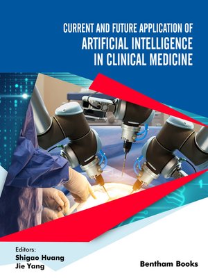 cover image of Current and Future Application of Artificial Intelligence in Clinical Medicine